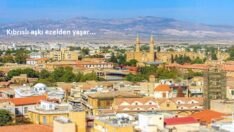 Kıbrıslı Aşkı Ezelden Yaşar…