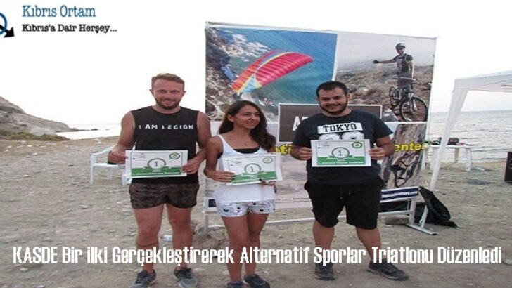 KASDE Bir ilki Gerçekleştirerek Alternatif Sporlar Triatlonu Düzenledi