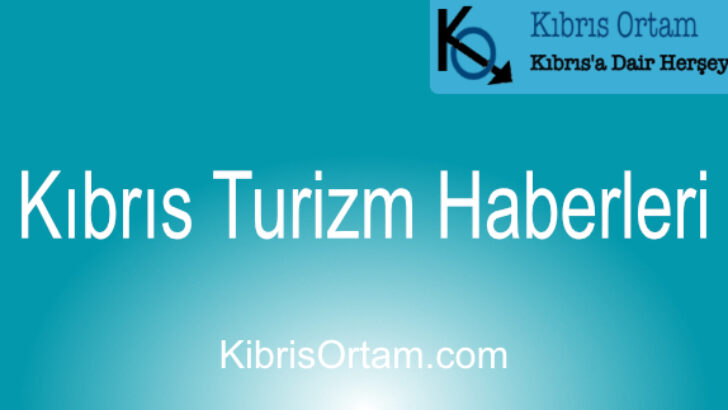 Kıbrıs Turizm Haberleri